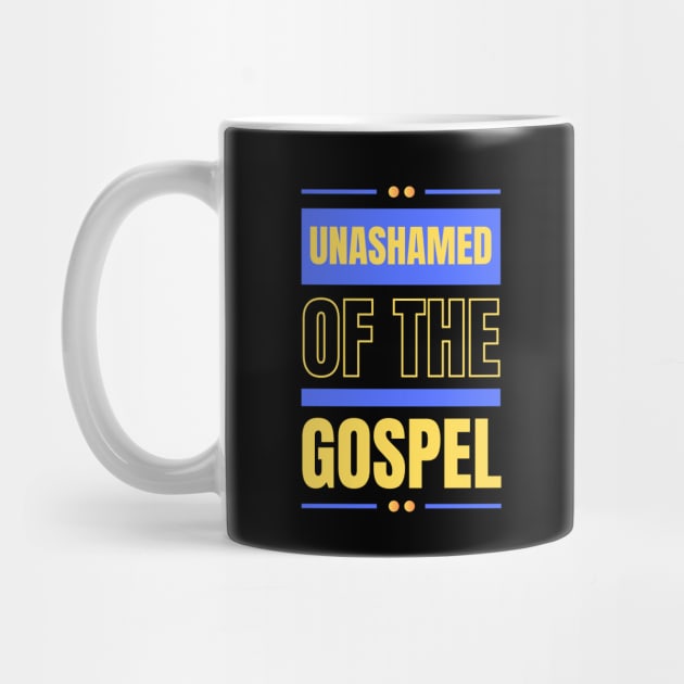 Unashamed Of The Gospel | Romans 1:16 by All Things Gospel